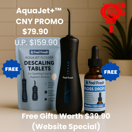 Feel Fresh AquaJet+™ Flosser CNY SPECIAL SALE