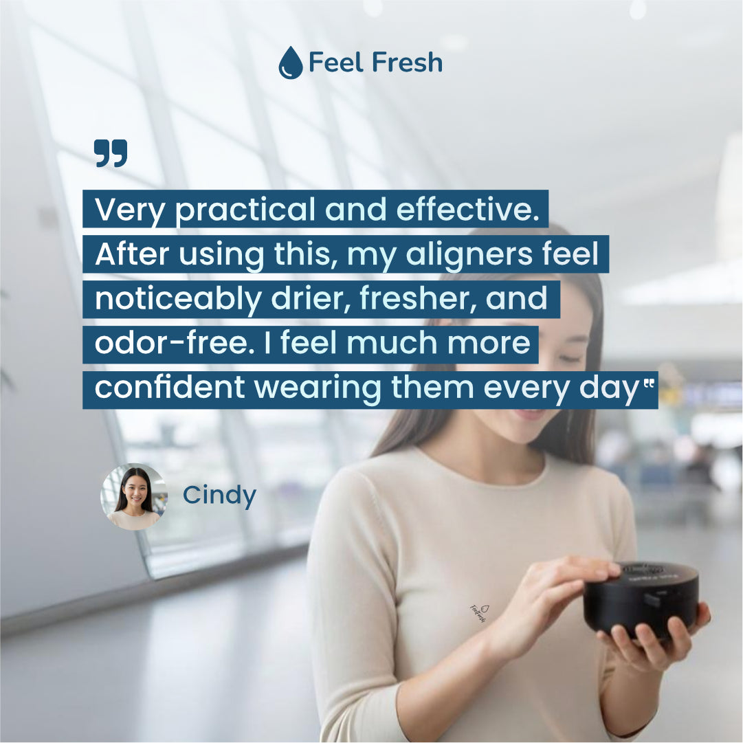 ClearGuard+ UV aligner case Singapore customer review Cindy – aligners noticeably drier fresher odour-free, more confident wearing Invisalign aligners every day, Feel Fresh UV case